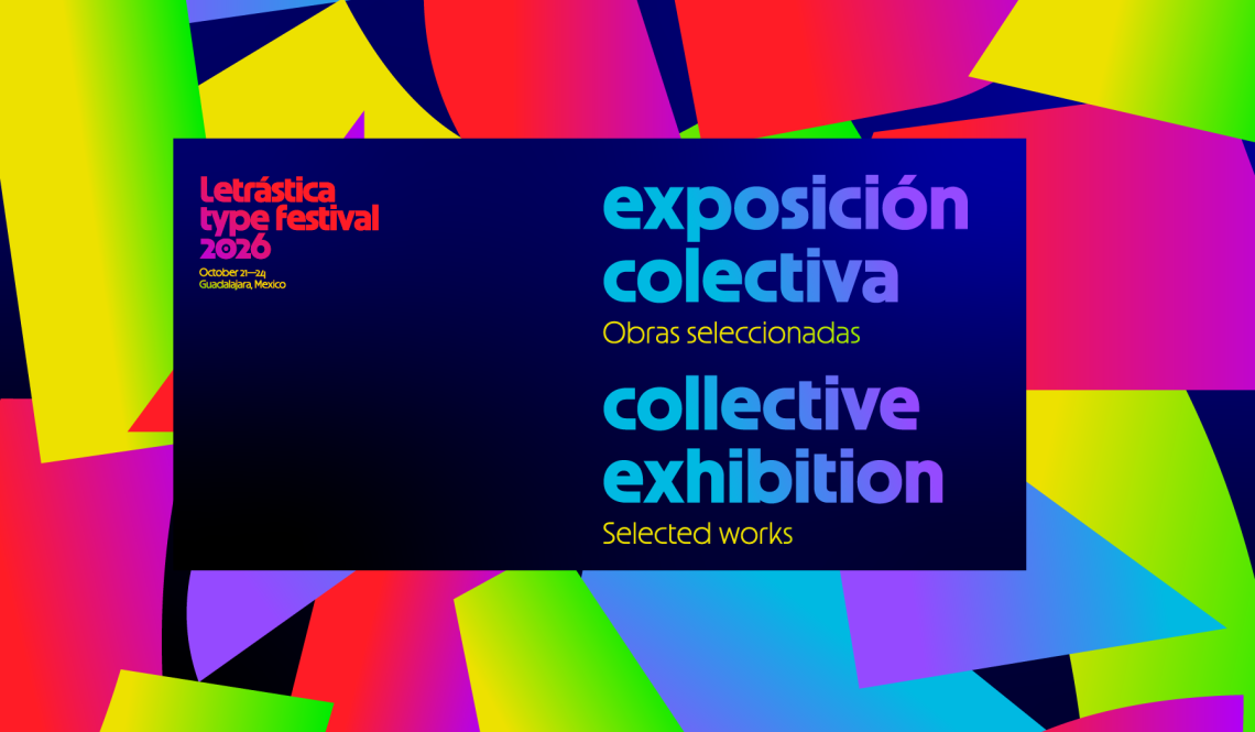 Selección del la Exposición Colectiva de Letrástica Festival 6