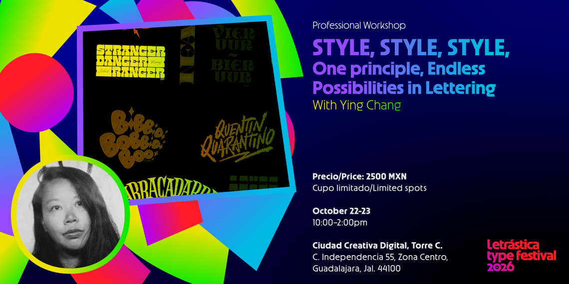 Taller profesional: ESTILO ESTILO ESTILO — Un principio, posibilidades infinitas en lettering con Ying Chang