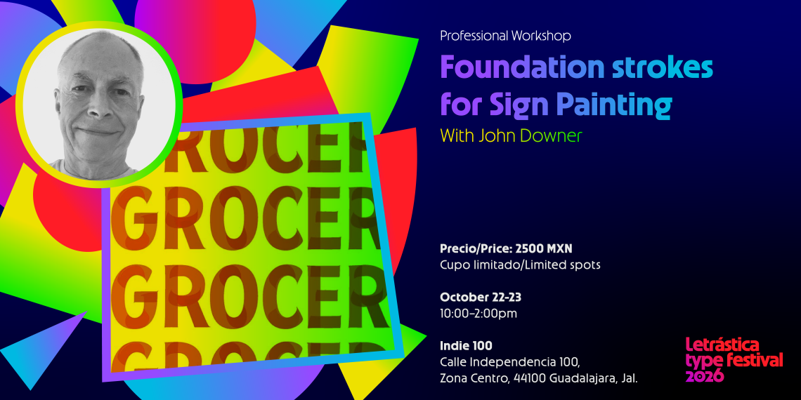 Professional Workshop: Foundation strokes for Sign Painting with John Downer