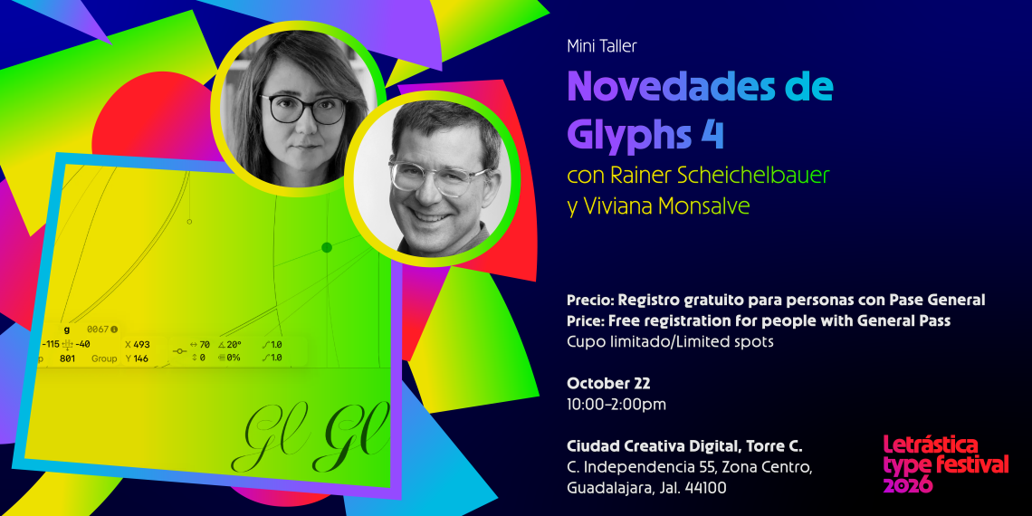 Mini Taller: Novedades de Glyphs 4 con Rainer Scheichelbauer y Viviana Monsalve
